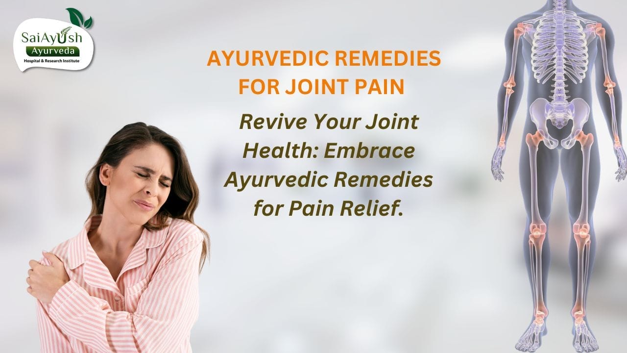 Ayurvedic remedies for joint pain