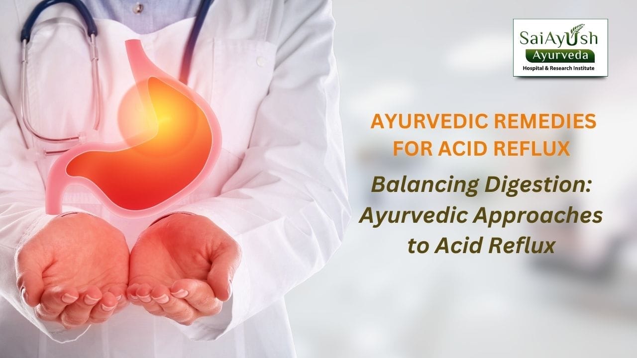 Ayurvedic remedies for acid reflux