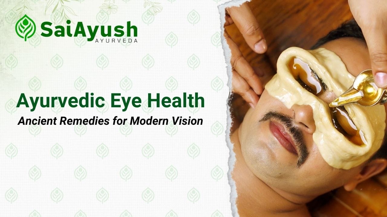 Ayurvedic Eye Health