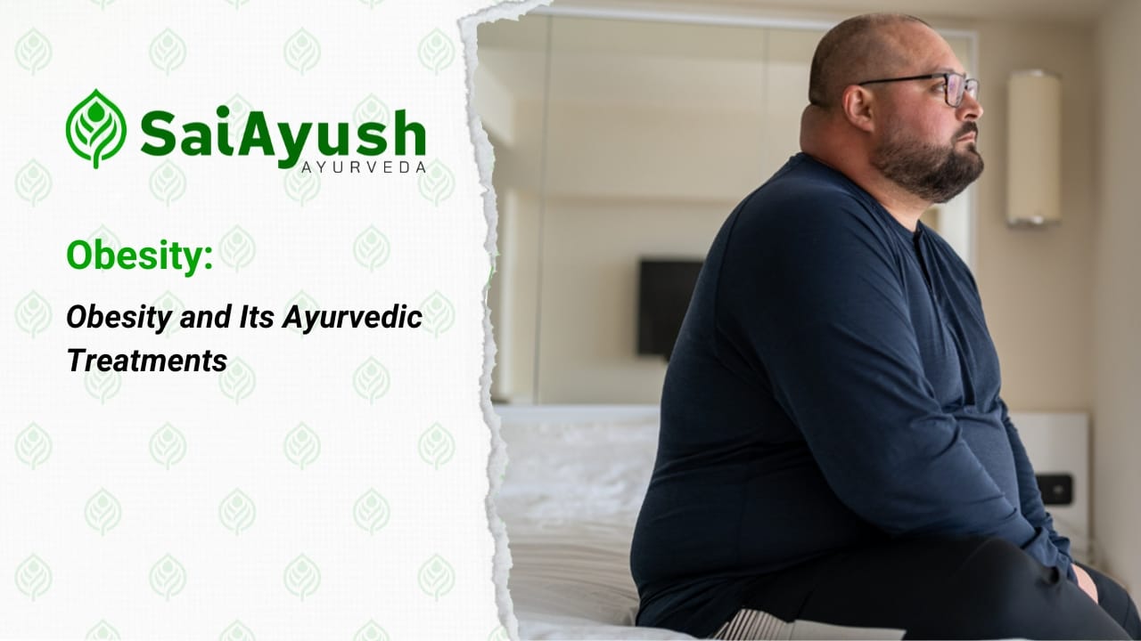 Obesity and Its Ayurvedic Treatments Obesity and Its Ayurvedic Treatments